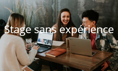 Stage sans expérience